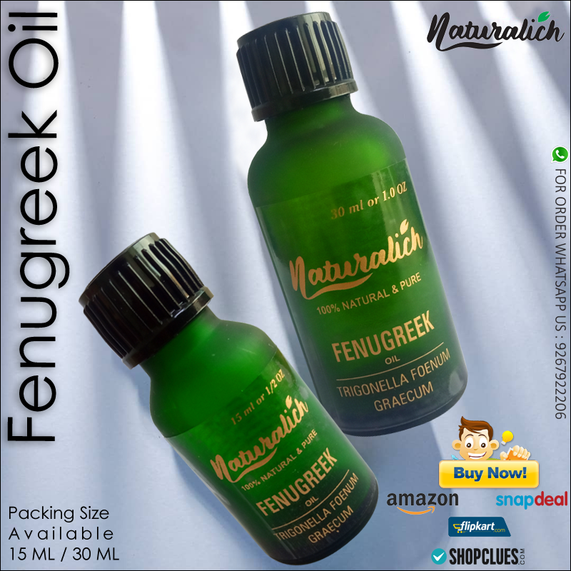 Buy Now Naturalich Fenugreek Oil 15/30 ML 100 Pure and Natural